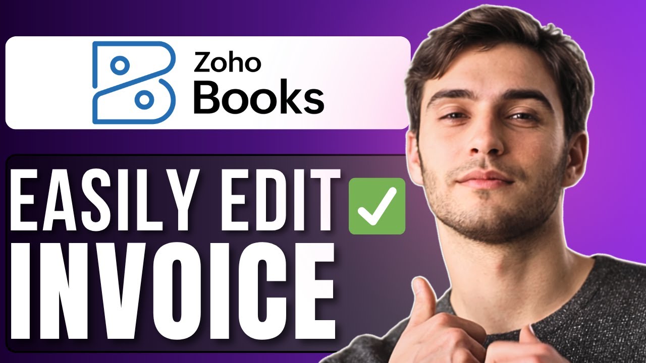 How to Edit Invoice in Zoho Books | Step-by-Step Guide - YouTube