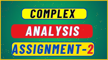 #BRAOU 2025 COMPLEX ANALYSIS ASSIGNMENT 2