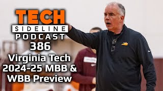 TSL Podcast 386: The 2024-25 Virginia Tech Men's & Women's Basketball Preview