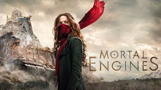 Mortal Engines Full English Movie | Hera Hilmar, Robert Sheehan, Hugo Weaving | Facts And Review