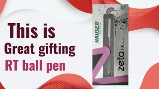 This is great gifting rt ball pen | One of the best pen for gifting | hauser zeta fx |