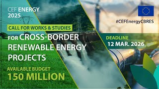 How to apply to the CEF Energy call for Works & Studies for Cross-border Renewable Energy Projects