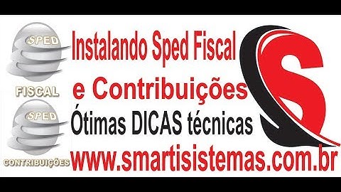 Como instalar o Sped Fiscal e Contribuições corrigindo possiveis erros - Descomplicado...