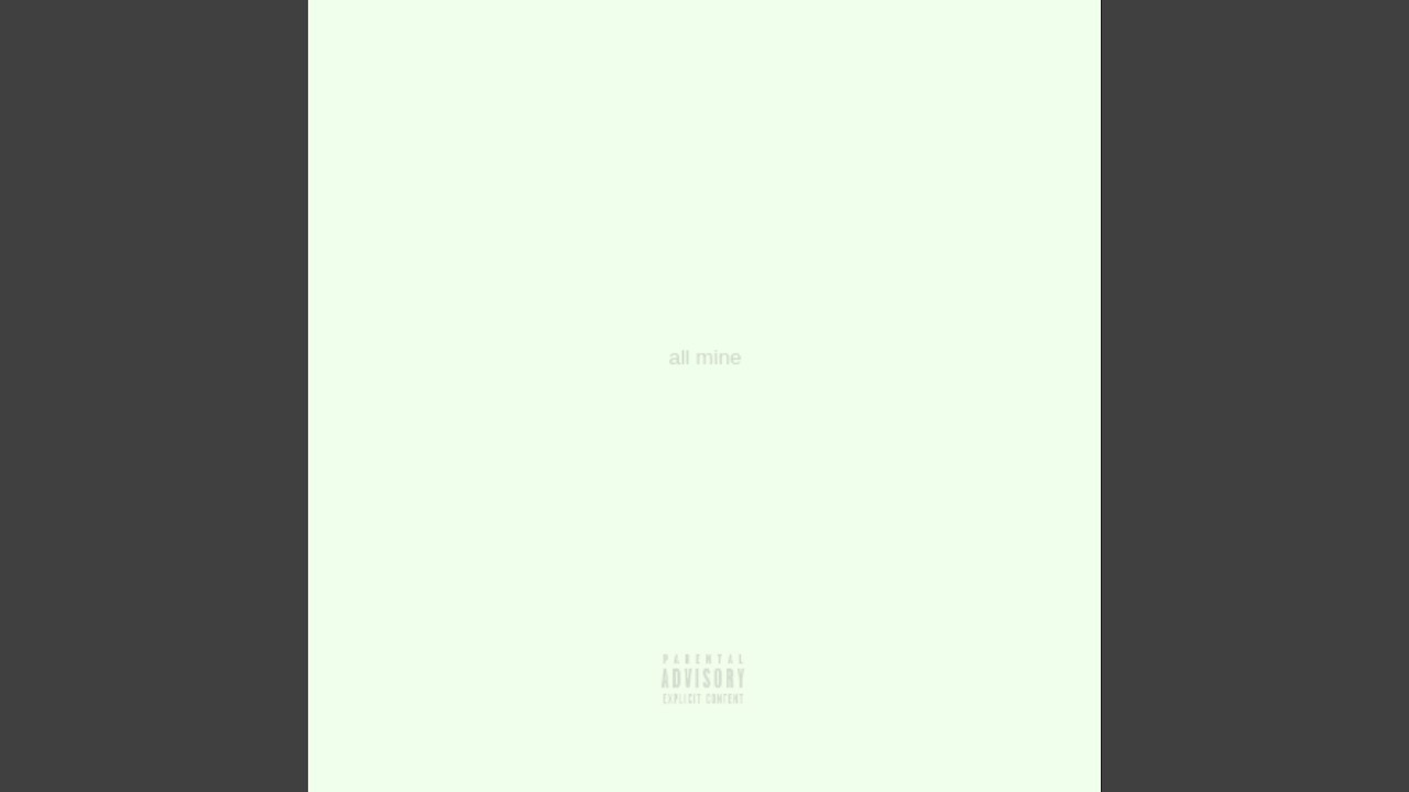 Watch All Mine on YouTube Watch All Mine on YouTube