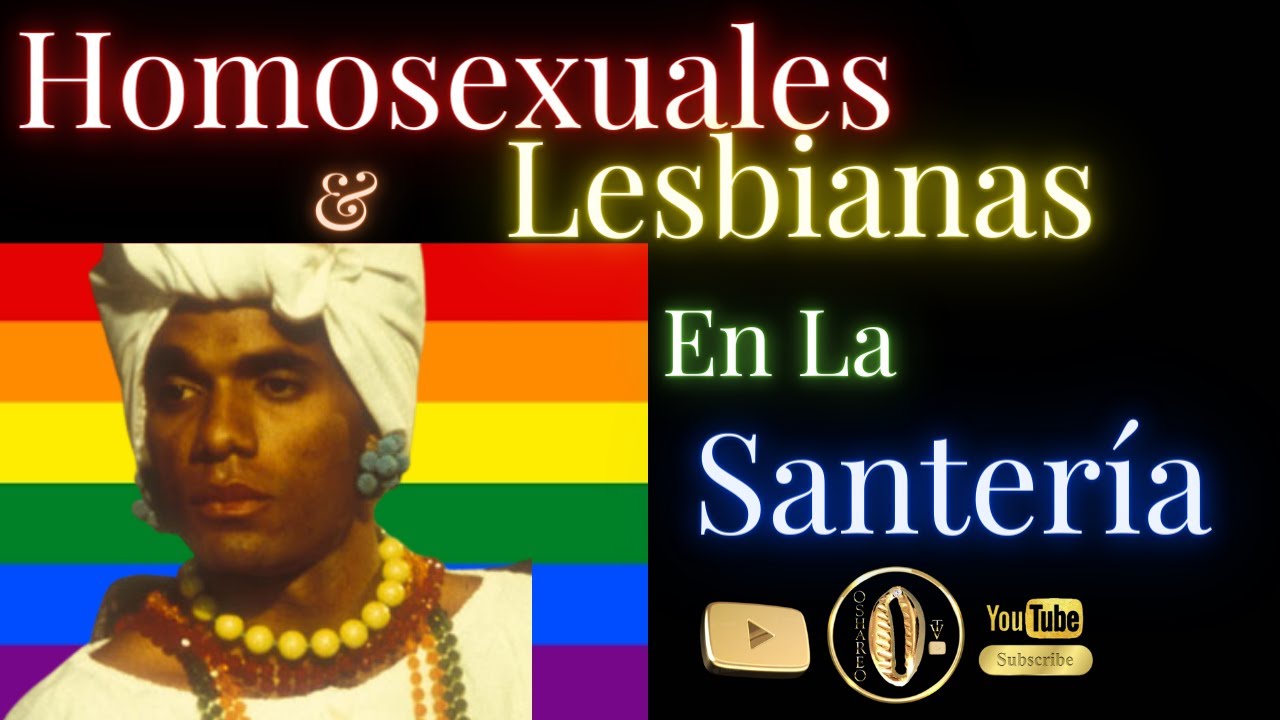 Homosexuales y Lesbianas en la Santería