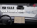 Tesla FSD 13.2.2: Snow/Slush covered roads! Winter in a Model 3