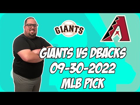 San Francisco Giants vs Arizona Diamondbacks 9/30/22 MLB Free Pick Free MLB Betting Tips