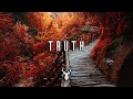 Truth | Chill Mix