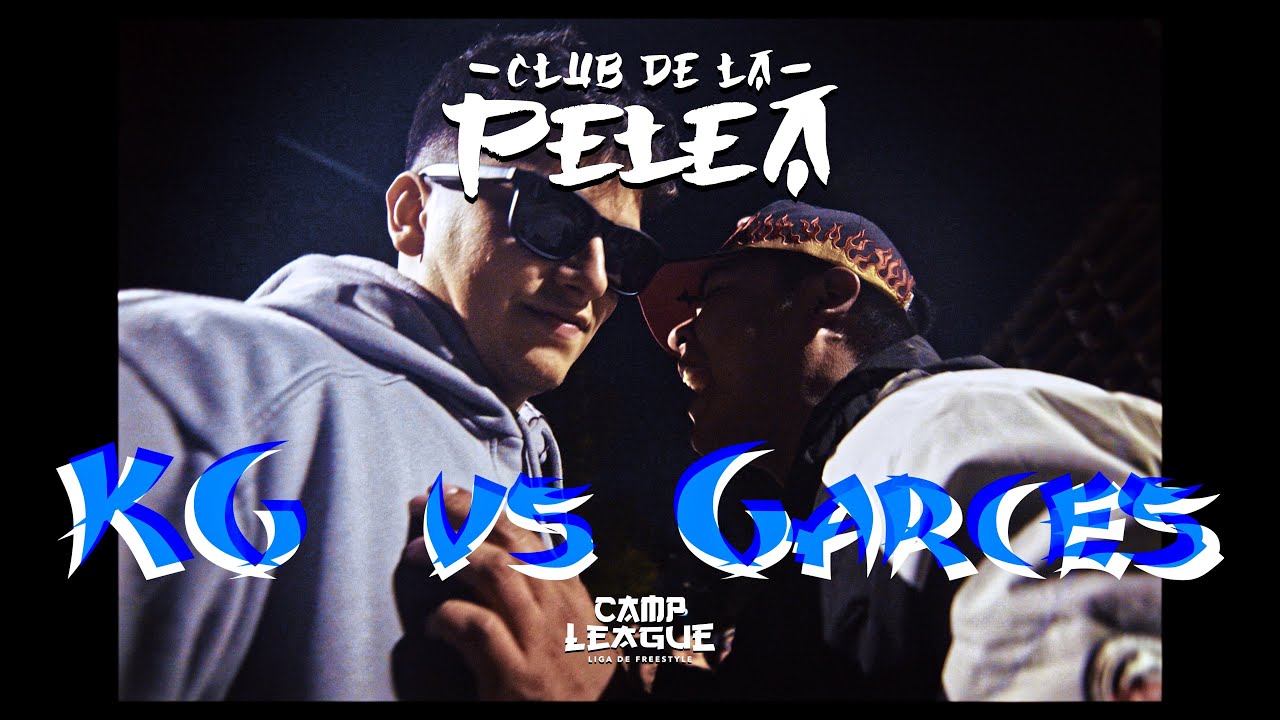 KG VS GARCÉS CLUB DE LA PELEA FINAL CDMX 