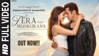 New Song 2026 | New Hindi Song | Tera Yun Muskuarana | Salman Khan | Jacqueline | New Song