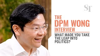 What made you take the leap into politics? | The DPM Wong interview