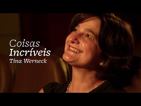 Coisas Incríveis - Tina Werneck (Clipe Oficial)