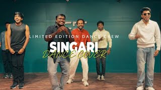 Singari - Dance Cover Limited Edition X Ede Praveen Banukumar Choreography Aj Ajith