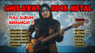 SHOLAWAT COVER ROCK METAL - Full Album Semangat - Populer 2026 - Salam Rocker Metalhead