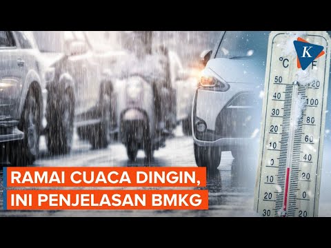 Penjelasan BMKG soal Cuaca Dingin di Sejumlah Wilayah Indonesia