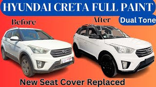 Hyundai Creta Full Body Paint Dual Tone | New Seat Cover Replaced | Autoscopecars