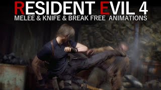RESIDENT EVIL 4 REMAKE - Melee & Knife & Break Free Animations