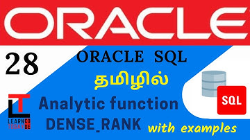 DENSE RANK - ANALYTIC FUNCTION with examples | Oracle SQL tutorial in TAMIL @learncodetodaytamil