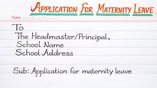 Maternity leave application in English || Write a leave application for maternity leave