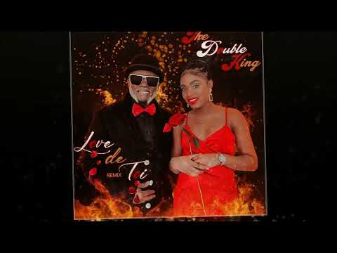 THE DOUBLE KING - LOVE DE TOI - REMIX (AUDIO OFFICIEL)