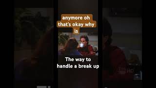 The True Way To Handle A Break Up.