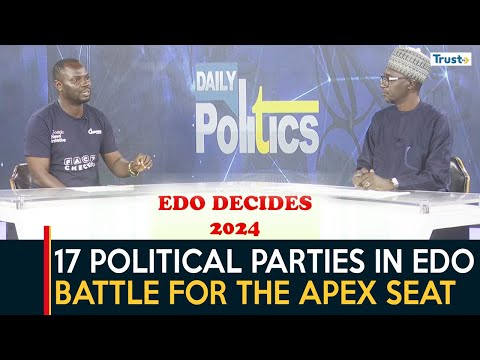 17 Political Parties In Edo Battle For The Apex Seat |Daily Politics