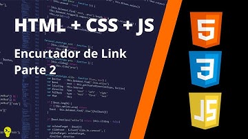 Como fazer um encurtador de Link com HTML + CSS + Javascript - Parte 2