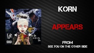 Korn - Appears [Lyrics Video]