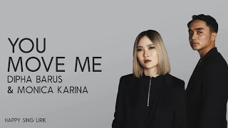 Dipha Barus & Monica Karina - You Move Me (Lirik)