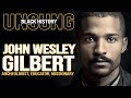 Black Excellist:  John Wesley Gilbert, Pioneering Archaeologist, Educator, Missionary