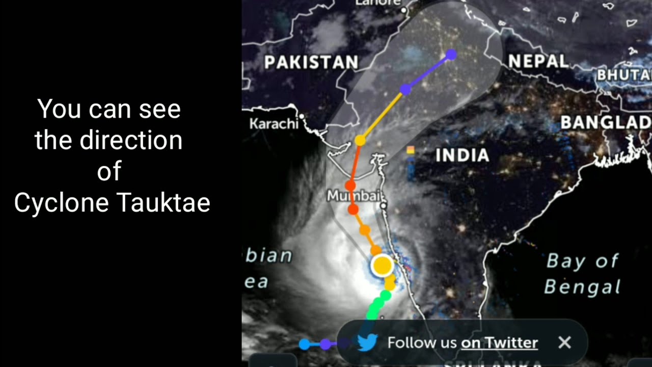 How to Track Cyclone Tauktae live Updates on Your Phone YouTube