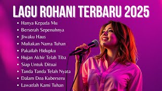 Download Lagu Kumpulan Lagu Rohani Terbaru 2025 | Pujian Penyembahan Kristen Terbaik dan Populer | Hanya Kepada Mu MP3 Download Lagu Kumpulan Lagu Rohani Terbaru 2025 | Pujian Penyembahan Kristen Terbaik dan Populer | Hanya Kepada Mu MP3