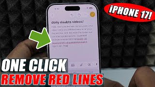 how to remove red line under the words on notes iphone 17?