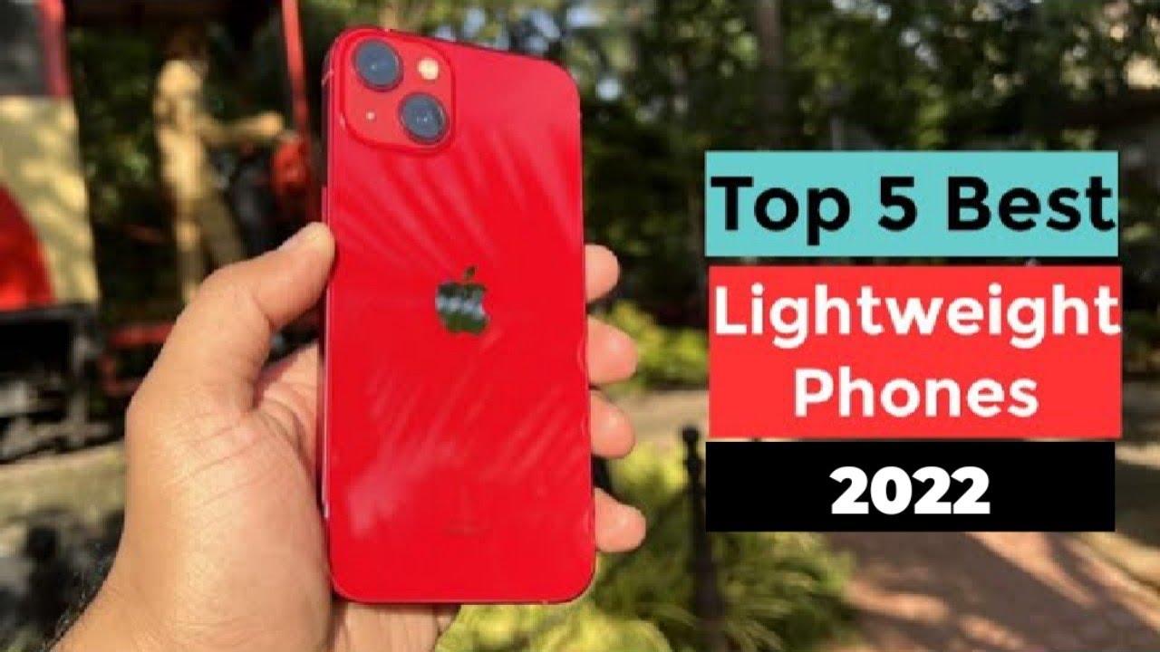 Top 5 Best Lightweight Phones 2022 YouTube