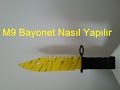 M9 Bayonet Nasıl Yapılır ( Kagıttan veya Kartondan )