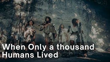 When Humanity Was on the Brink – Just 1,000 Left