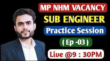 MP NHM Recruitment 2022 | NHM Sub Engineer Live Classes | EP -03  |  Mp NHM Sub Engineer Classes |