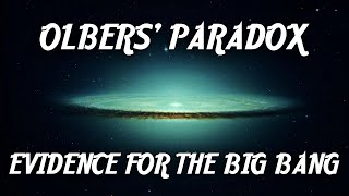 Olbers' Paradox | Evidence for the Big Bang