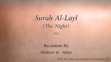 Surah Al Layl The Night   092   Mishari al Afasy   Quran Audio