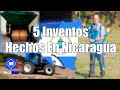 5 Inventos Hechos En Nicaragua