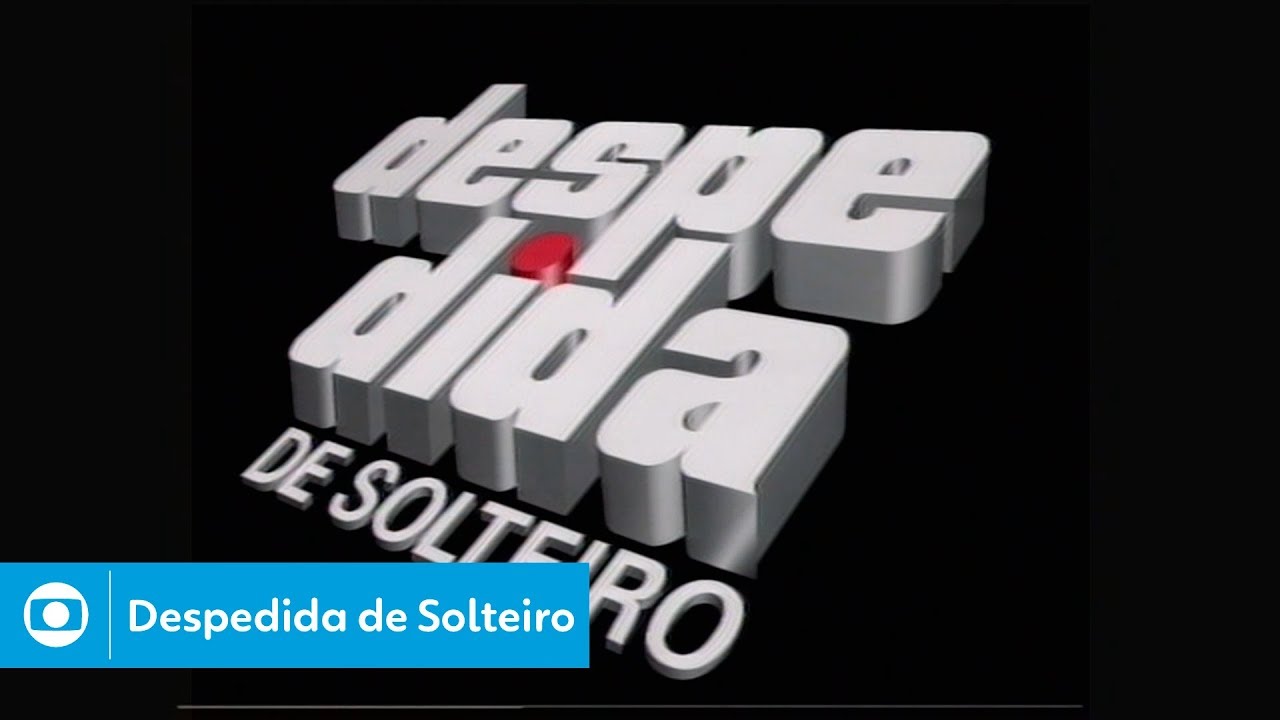 Despedida de Solteiro 1992 confira a abertura da novela