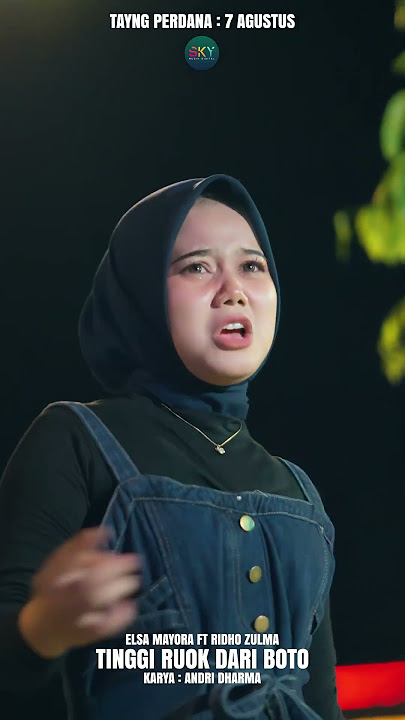 Tinggi Ruok Dari Boto  #skymusikdigital #elsamayora #ridhozulma #laguviral