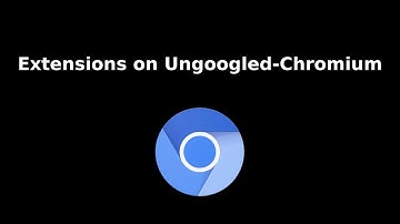 Installing Extensions on Ungoogled Chromium