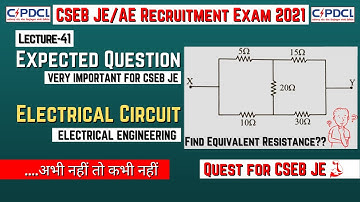 L41 - CSEB JE 2021 Expected/Important Questions with Solution | Resistance | Electrical Circuit