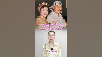 Cố NSND Diệp Lang và người vợ tào khang #nghesi