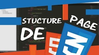 COMMENT STRUCTURER LA PAGE  CREER UN SITE  HTML/CSS #4