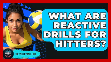 What Are Reactive Drills For Hitters? - The Volleyball Hub