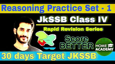 JkSSB Class IV #Reasoning #practice Set 1for #JKSSB By home academy