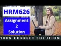 HRM626 Assignment 2 Solution 2021 | #EasyLearningClub