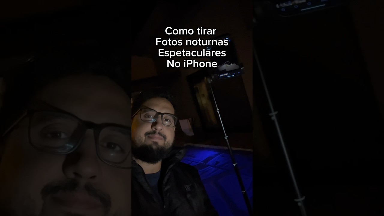 Fotos noturnas espetaculares no iPhone